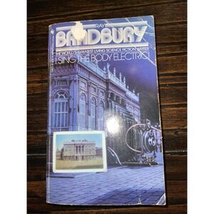 I SING THE BODY ELECTRIC! By Ray Bradbury, 1983 VINTAGE, RARE